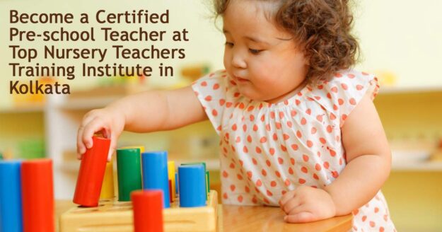 Top Nursery Teachers Training Institute in Kolkata
